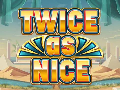 Twice As Nice